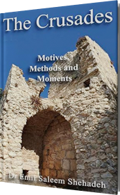 THE CRUSADES Motives, Methods & Moments.